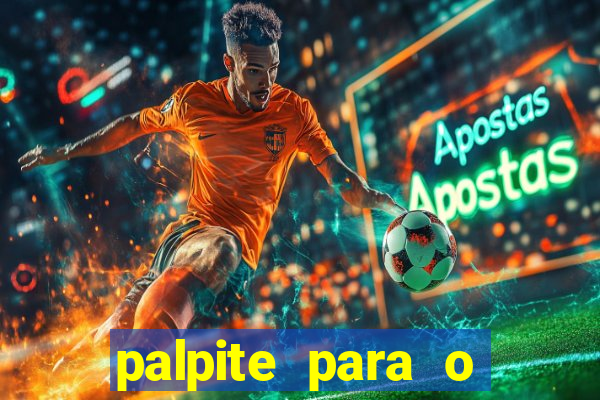 palpite para o jogo do chelsea hoje